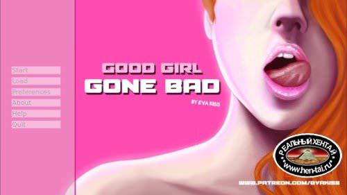 Good Girl Gone Bad [InProgress Version 0.8] (Uncen) 2017 (Eng)