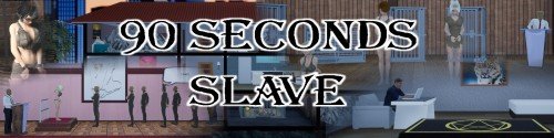 90 Seconds Slave  [ v.0.8.2 ] (2018/PC/ENG)