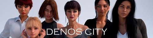 Denos City [Final Fixed] [2020/PC/ENG/RUS) Uncen