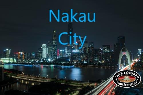 Nakau City [  v.0.03 ] (2020/PC/ENG)