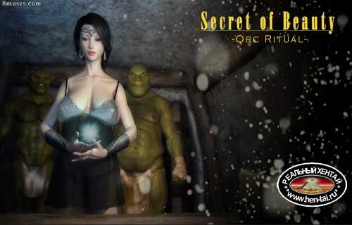 Secret of beauty 2 orcs ritual